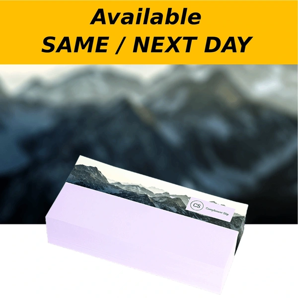  Same Or Next Day Print  -  Compliment Slips